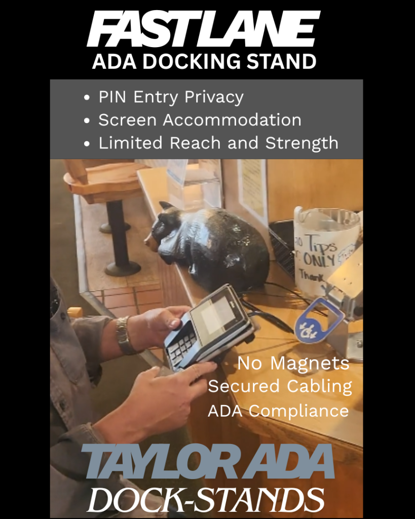 Displays the Taylor ADA Fastlane Docking Stand for store checkouts to meet ADA and California accessibility law, it shows a wheelchair user holding a verifone mx 915 stand inputting a PIN entry with full privacy use and ADA screen accommodation.
